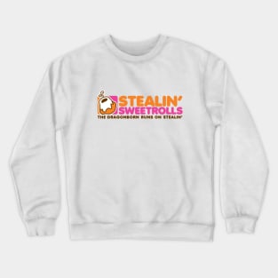Stealin' Sweetrolls Crewneck Sweatshirt